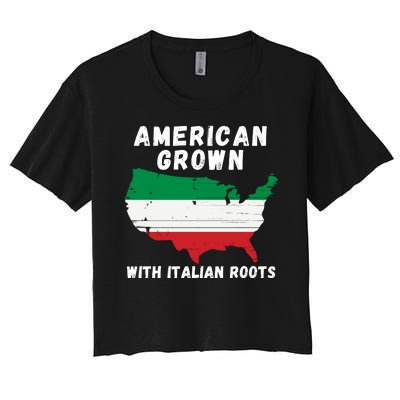 American Grown With Italian Roots, Italian Pride Italian USA Women's Crop Top Tee