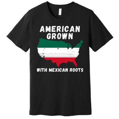 American Grown With Mexican Roots, Mexican Pride Mexican USA Premium T-Shirt