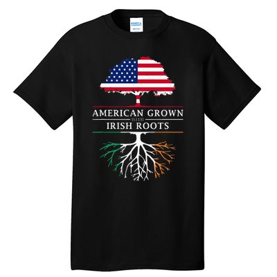 American Grown with Irish Roots Ireland Tall T-Shirt