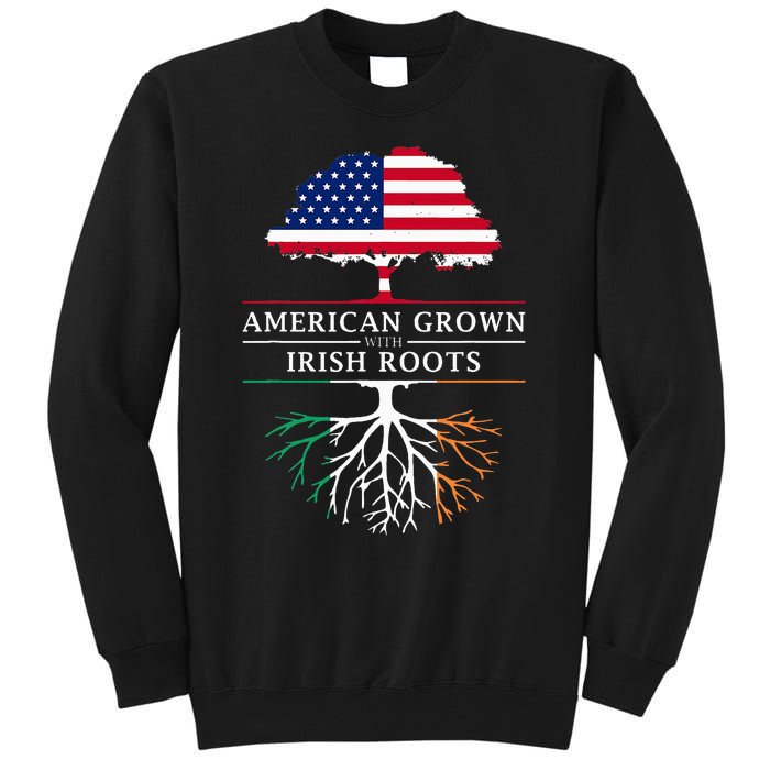 American Grown with Irish Roots Ireland Tall Sweatshirt