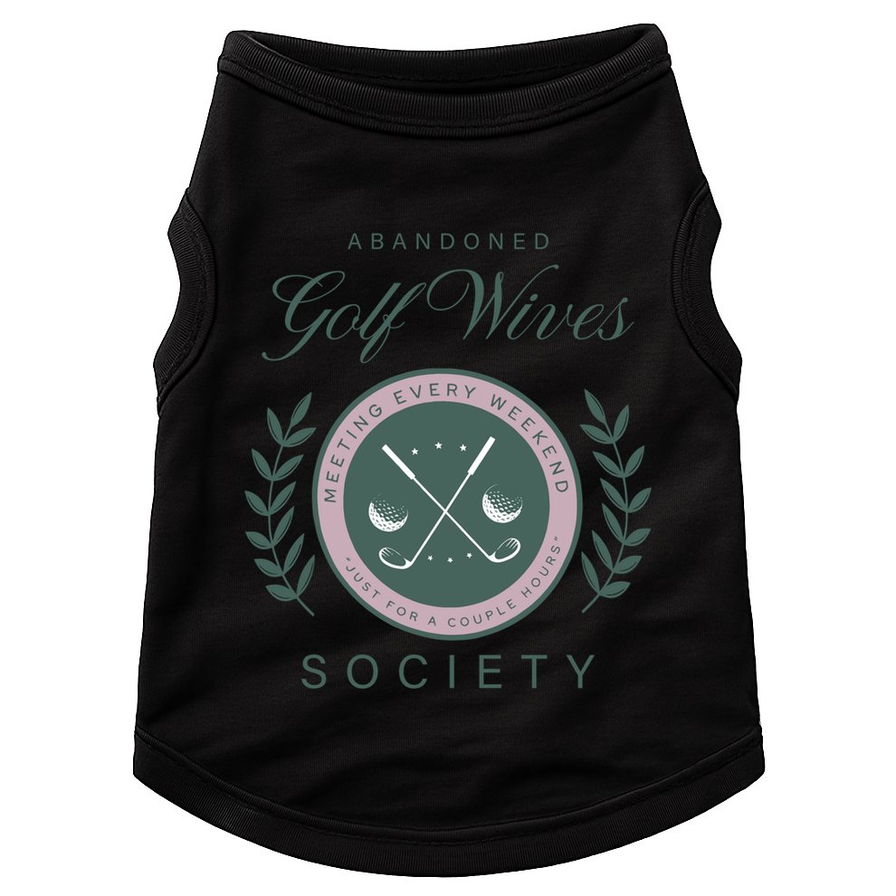 Abandoned Golf Wives Society Gift Doggie Tank