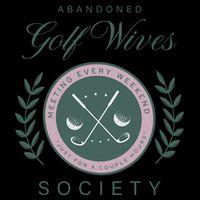 Abandoned Golf Wives Society Gift Flatbill Hat