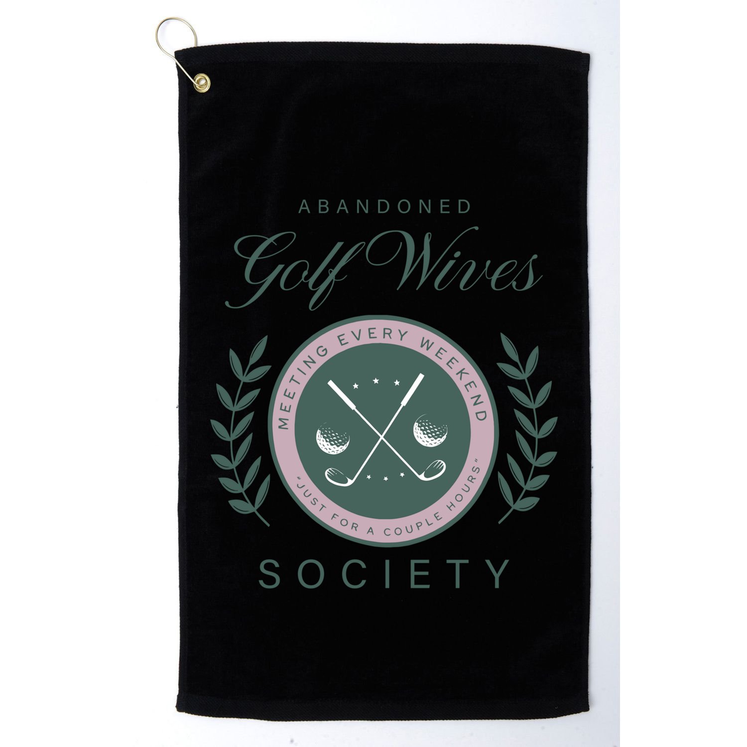Abandoned Golf Wives Society Gift Golf Towel