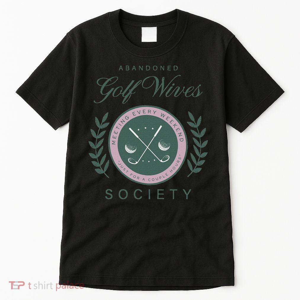 Abandoned Golf Wives Society Tall T-Shirt