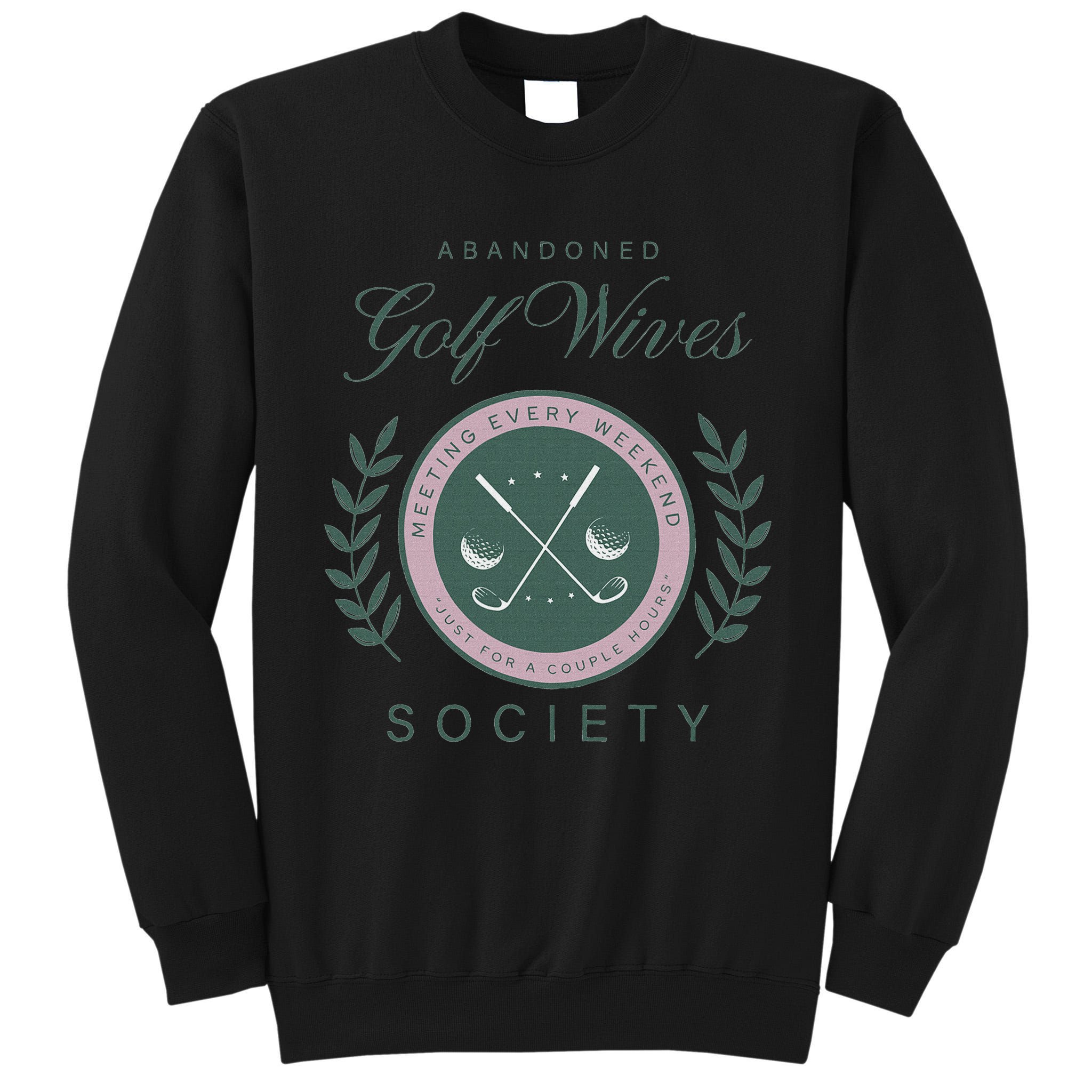 Abandoned Golf Wives Society Tall Sweatshirt