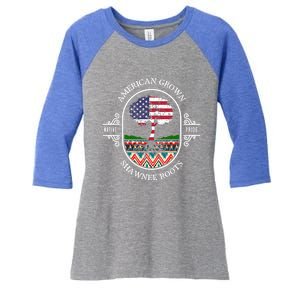 American Grown With Shawnee Tribe Roots Native Indian Pride Cool Gift Women's Tri-Blend 3/4-Sleeve Raglan Shirt