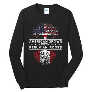 American Grown With Peruvian Roots Peru Tall Long Sleeve T-Shirt