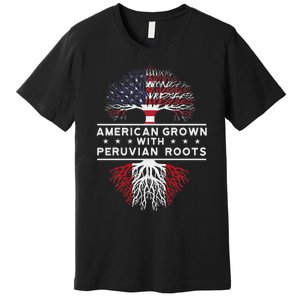 American Grown With Peruvian Roots Peru Premium T-Shirt