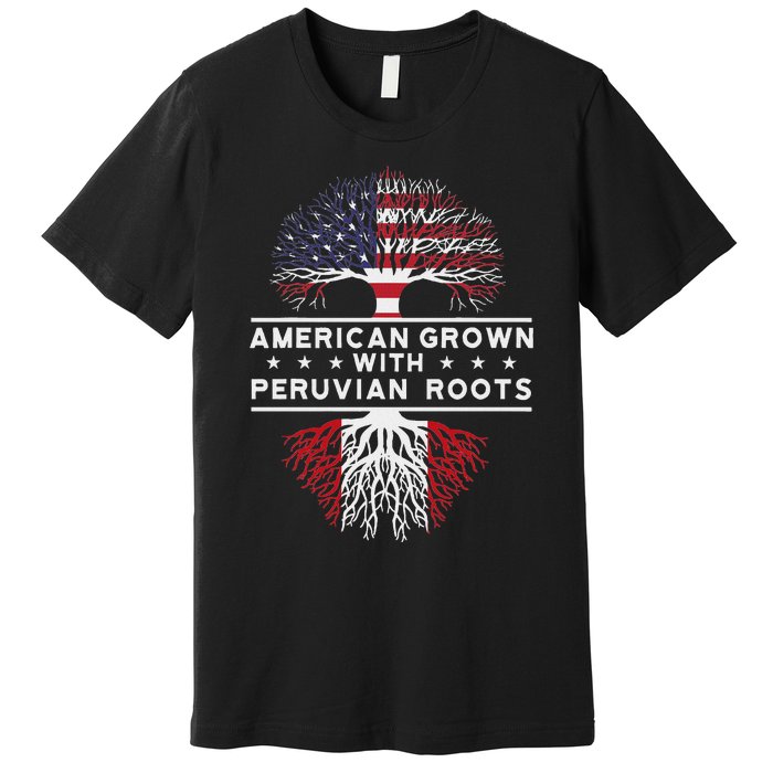 American Grown With Peruvian Roots Peru Premium T-Shirt