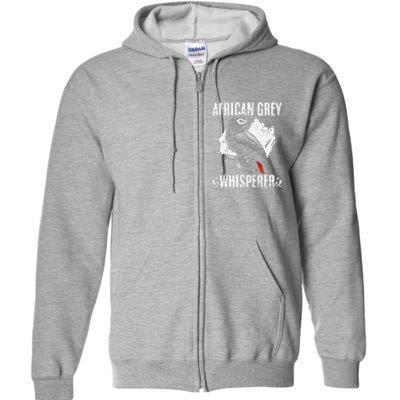 African Grey Whisperer Funny Birds Ornithology Ornithologist Full Zip Hoodie