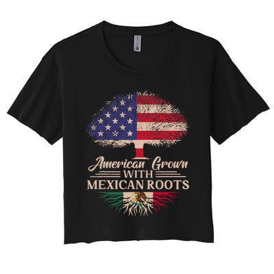 American Grown With Mexican Roots Half American Flag Mexican Women's Crop Top Tee