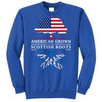 American Grown With Scottish Roots Meaningful Gift Scotland Funny Gift Tall Sweatshirt