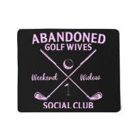 Abandoned Golf Wives Social Club Funny Golfer Golfing Player Mousepad