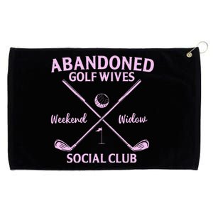 Abandoned Golf Wives Social Club Funny Golfer Golfing Player Grommeted Golf Towel