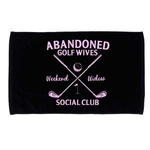 Abandoned Golf Wives Social Club Funny Golfer Golfing Player Microfiber Hand Towel