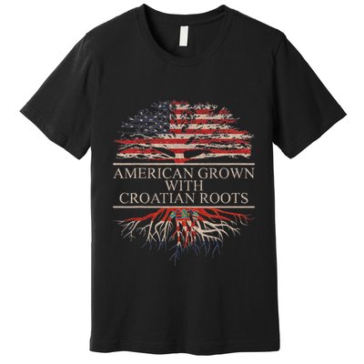 American Grown With Croatian Roots Premium T-Shirt