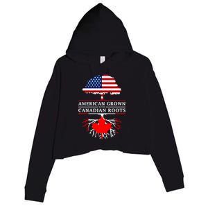 American Grown With Canadian Roots Gift Canada Gift Crop Fleece Hoodie