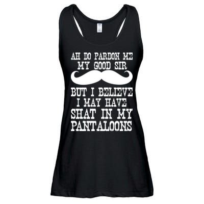 Ah Pardon Me My Good Sir I Believe I May Have Shat My Pantaloons Ladies Essential Flowy Tank