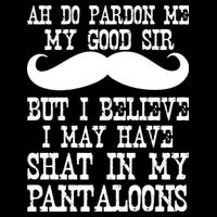 Ah Pardon Me My Good Sir I Believe I May Have Shat My Pantaloons Flatbill Hat