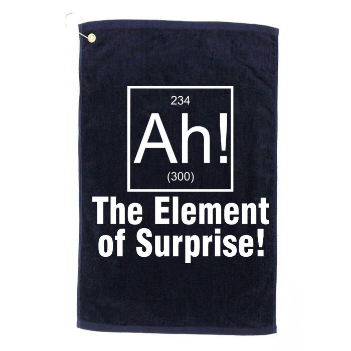 Ah! The Element Of Surprise Golf Towel