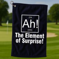 Ah! The Element Of Surprise Golf Towel