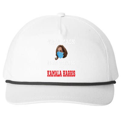 Anti Harris 2024 That Mask Is As Useless As Kamala Harris Snapback Five-Panel Rope Hat