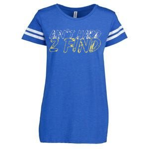 Aint Hard 2 Find Enza Ladies Jersey Football T-Shirt