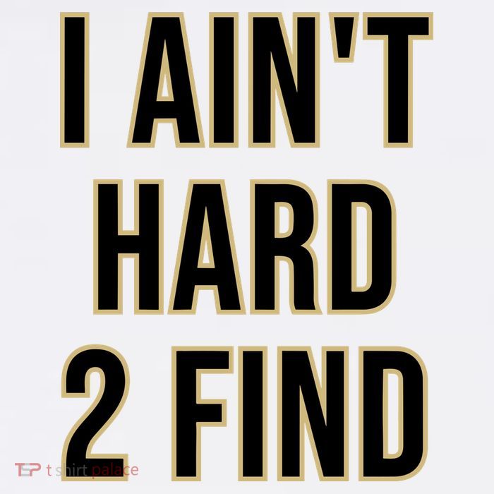 Aint Hard 2 Find Premium T-Shirt