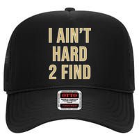 Aint Hard 2 Find High Crown Mesh Back Trucker Hat