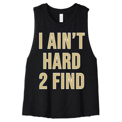 Aint Hard 2 Find Women's Racerback Cropped Tank