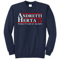 Andretti Herta 2024 Funny Indy Racing Tall Sweatshirt