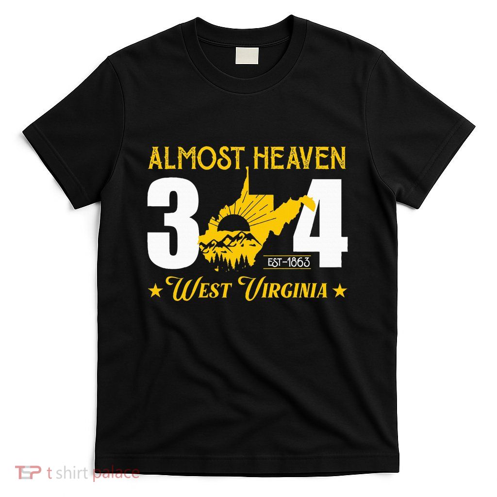 Almost Heaven 304 West Virginia Map T-Shirt