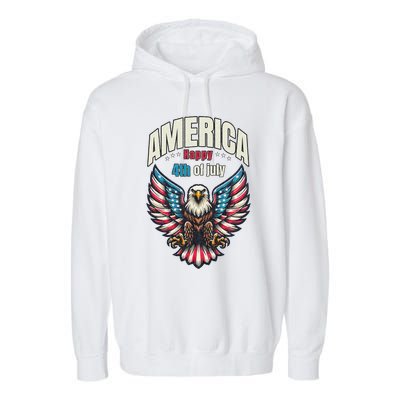 America Happy 4th Of July Patriotic Eagle Garment-Dyed Fleece Hoodie