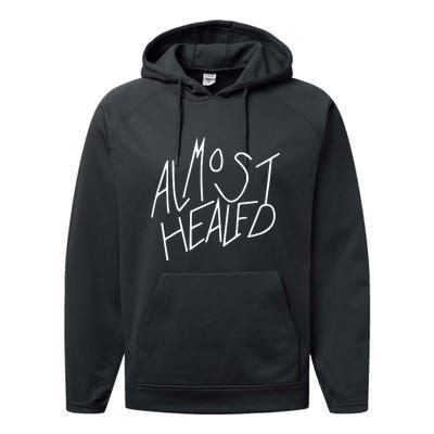 Almost Healed Performance Fleece Hoodie