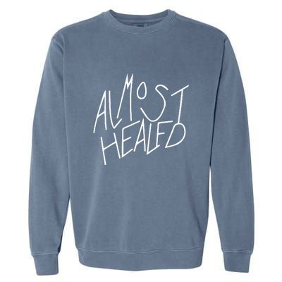 Almost Healed Garment-Dyed Sweatshirt