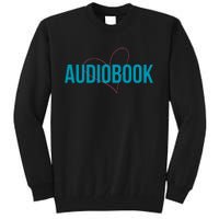 Audiobook | Heart Tall Sweatshirt