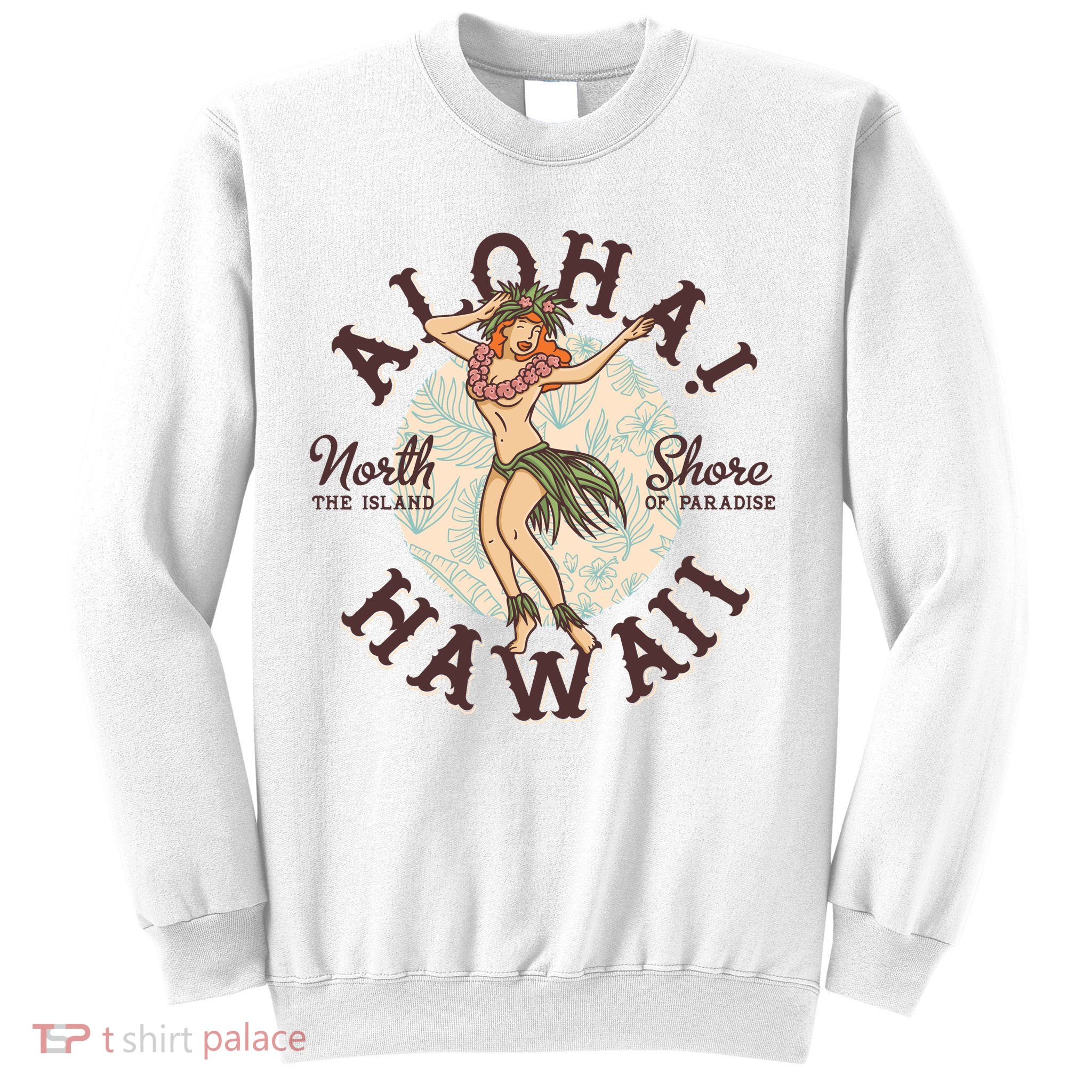 Aloha Hawaii Sweatshirt