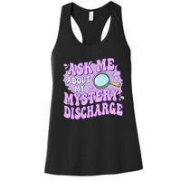 Adult Humor Ask Me About My Sarcastic Mystery Discharge Women's Racerback Tank