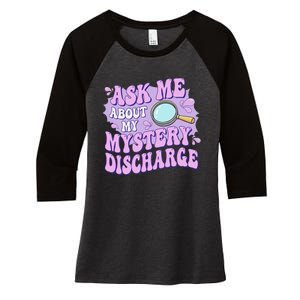 Adult Humor Ask Me About My Sarcastic Mystery Discharge Women's Tri-Blend 3/4-Sleeve Raglan Shirt