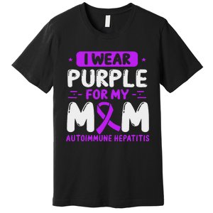 Autoimmune Hepatitis Awareness Mom Purple Ribbon Mama Mother Premium T-Shirt