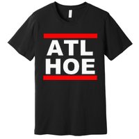 Atl Hoe Premium T-Shirt