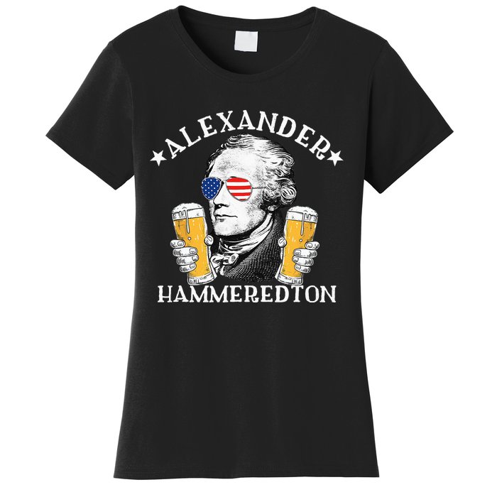 Alexander Hammeredton Alexander Hamilton Beer Drinking Party Women's T-Shirt