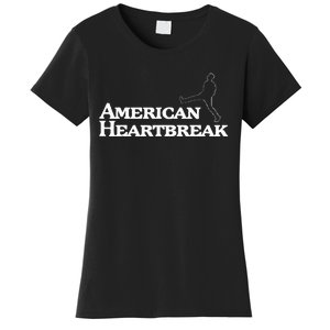 American Heartbreak Women's T-Shirt