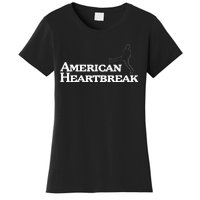 American Heartbreak Women's T-Shirt