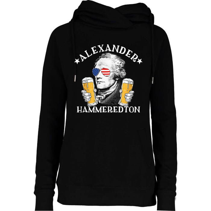 Alexander Hammeredton Alexander Hamilton Beer Drinking Party Womens Funnel Neck Pullover Hood