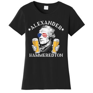 Alexander Hammeredton Alexander Hamilton Beer Drinking Party Women's T-Shirt