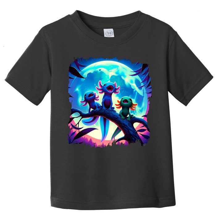 Axolotls Howl At Moon Axolotl Owner Toddler T-Shirt