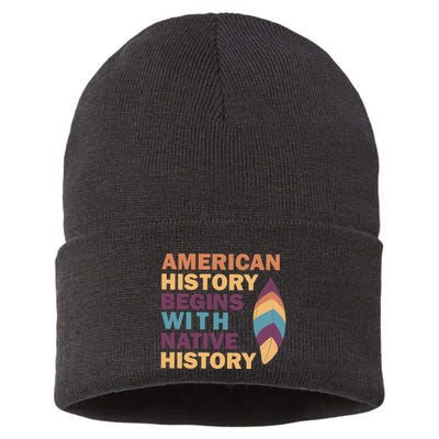 American History Begins With Native History Sustainable Knit Beanie