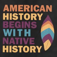 American History Begins With Native History Golf Towel