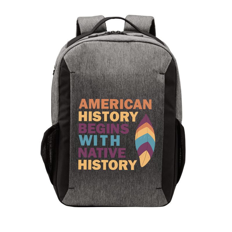 American History Begins With Native History Vector Backpack